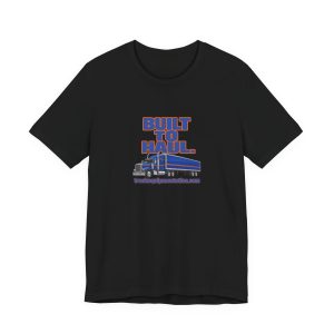Built to Haul. — Truck Equipment Atlas T-Shirt